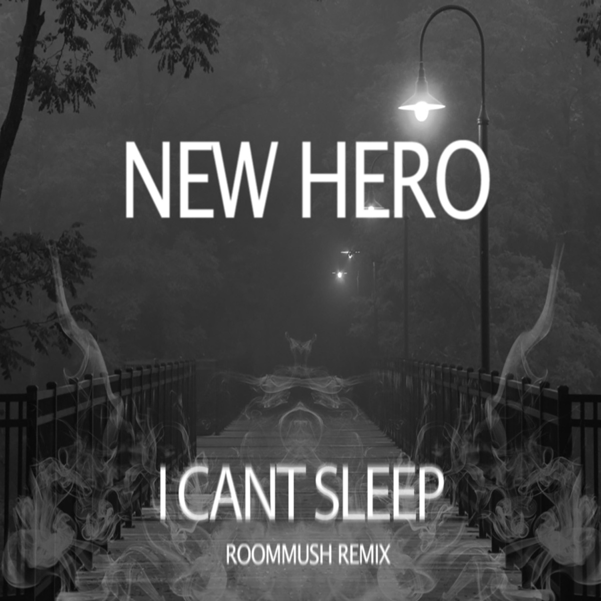 I Can't Sleep (Roommush Remix) - Single by New Hero album cover
