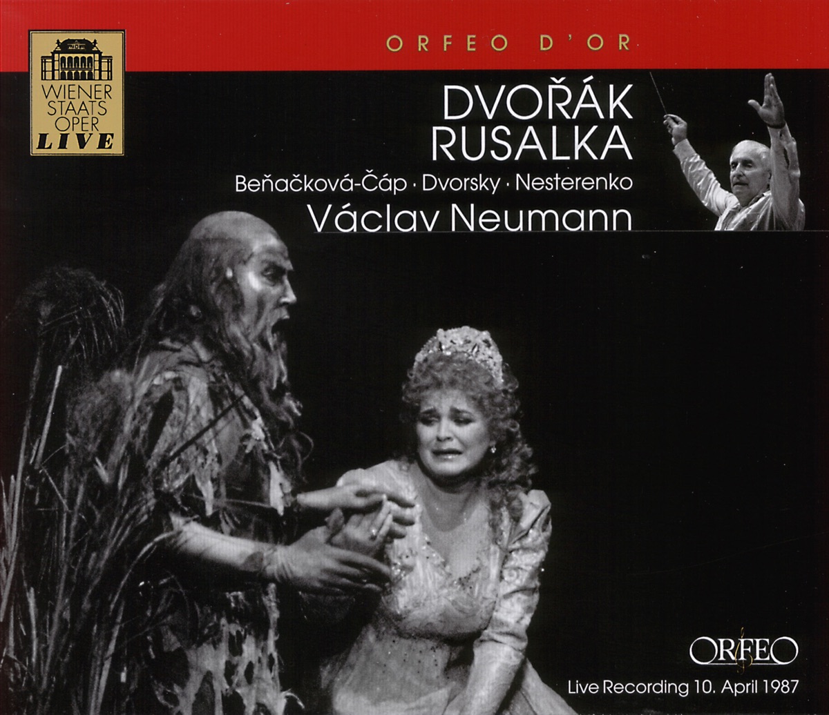 Dvořák: Rusalka, Op. 114, B. 203 (Live) by Gabriela Beňačková, Peter Dvorský, Yevgeny Nesterenko, Orchestra of the Vienna State Opera & Václav Neumann album cover