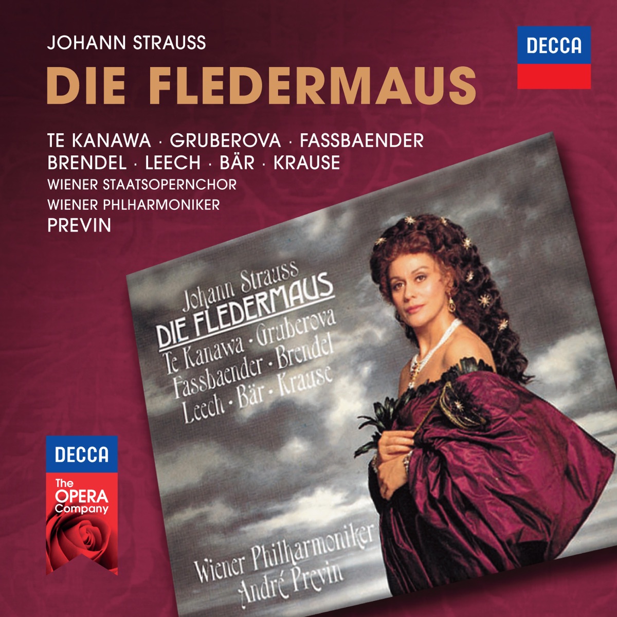 Strauss II: Die Fledermaus by Dame Kiri Te Kanawa, Edita Gruberová, Brigitte Fassbaender, Wolfgang Brendel, Richard Leech, Olaf Bär, Tom Krause, Chorus of the Vienna State Opera, Vienna Philharmonic & André Previn album cover
