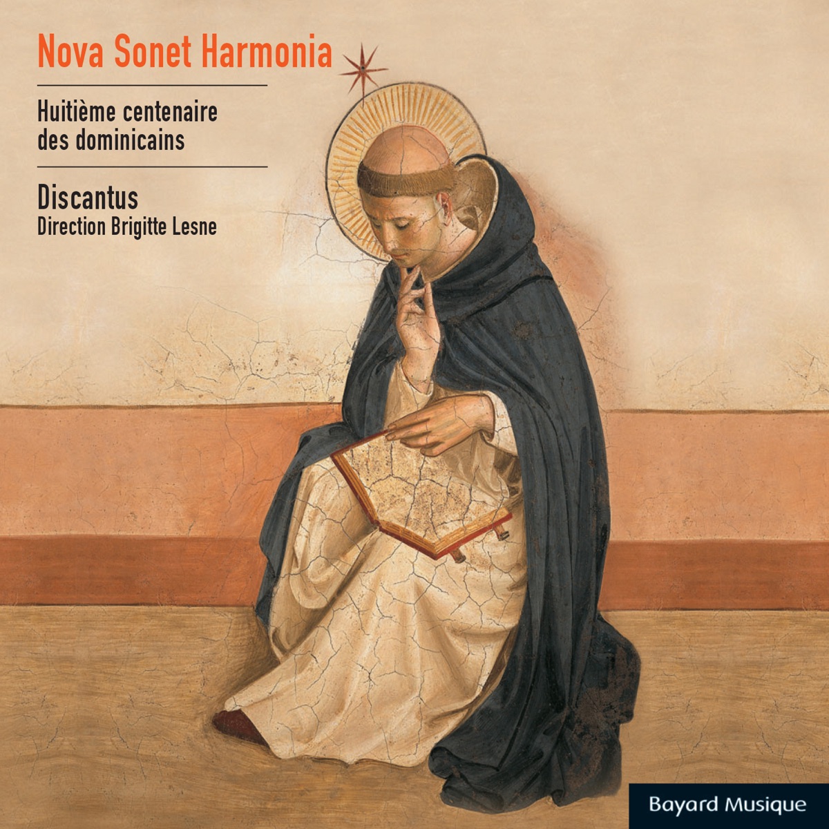 Nova Sonet Harmonia: Huitième centenaire des dominicains by Ensemble Discantus & Brigitte Lesne album cover