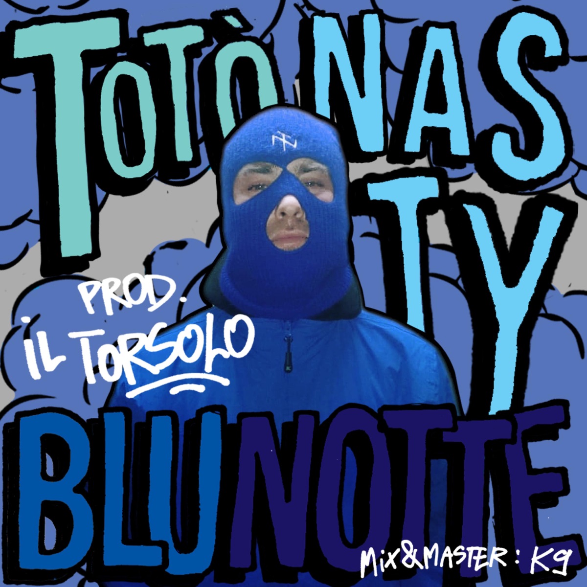 Blu Notte (feat. Il Torsolo) - Single by Totò Nasty album cover