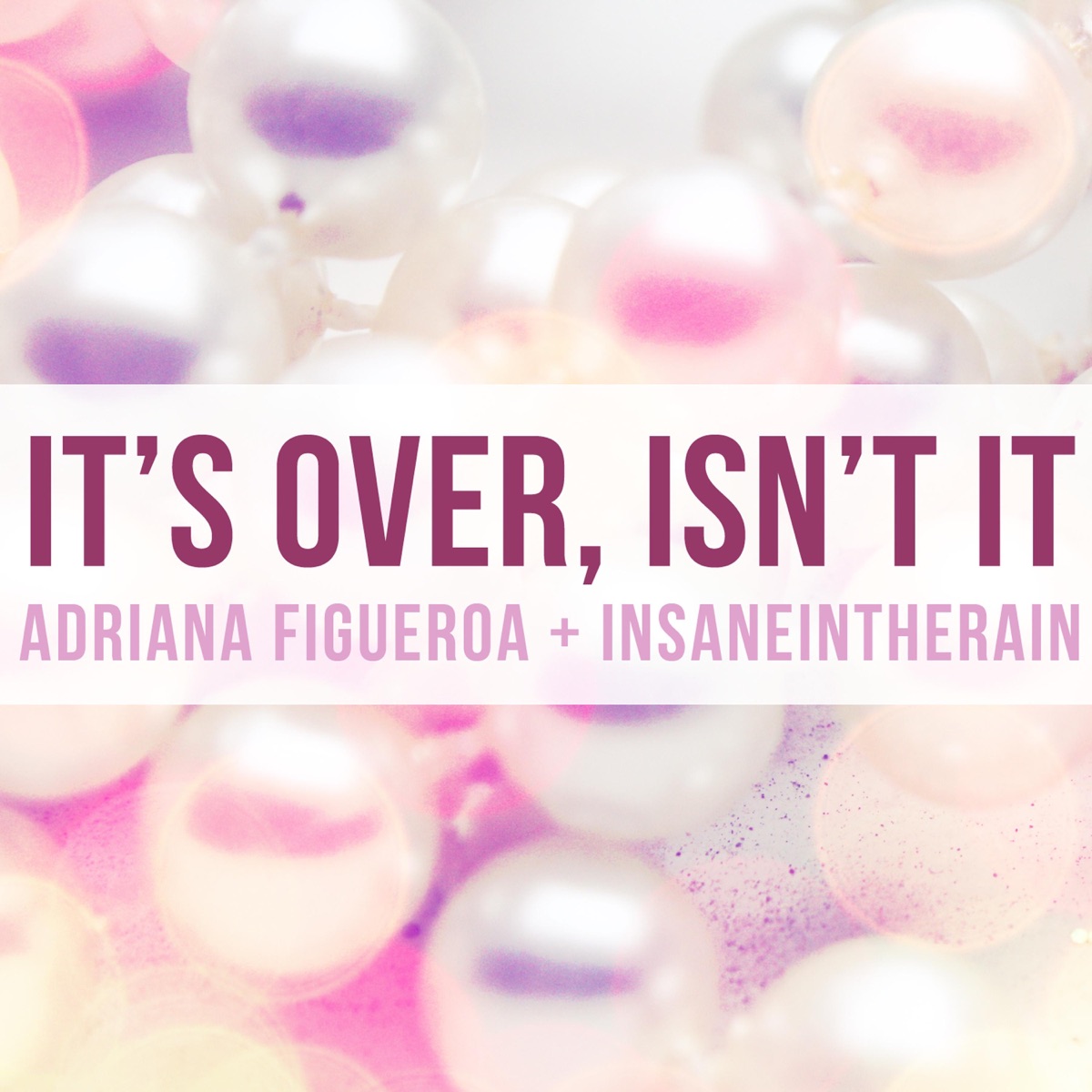 It's Over, Isn't It (Steven Universe) - Single by Adriana Figueroa album cover