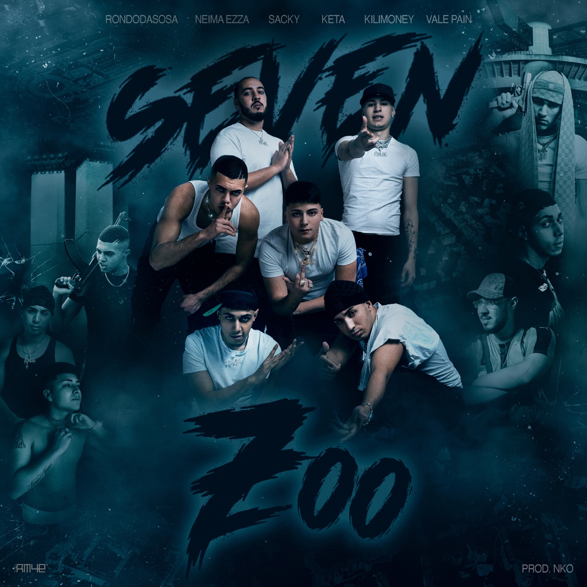 SEVEN 7oo (feat. Rondodasosa, Sacky, Vale pain, Neima Ezza, Kilimoney, Keta & Nko) - Single by SEVEN 7oo album cover