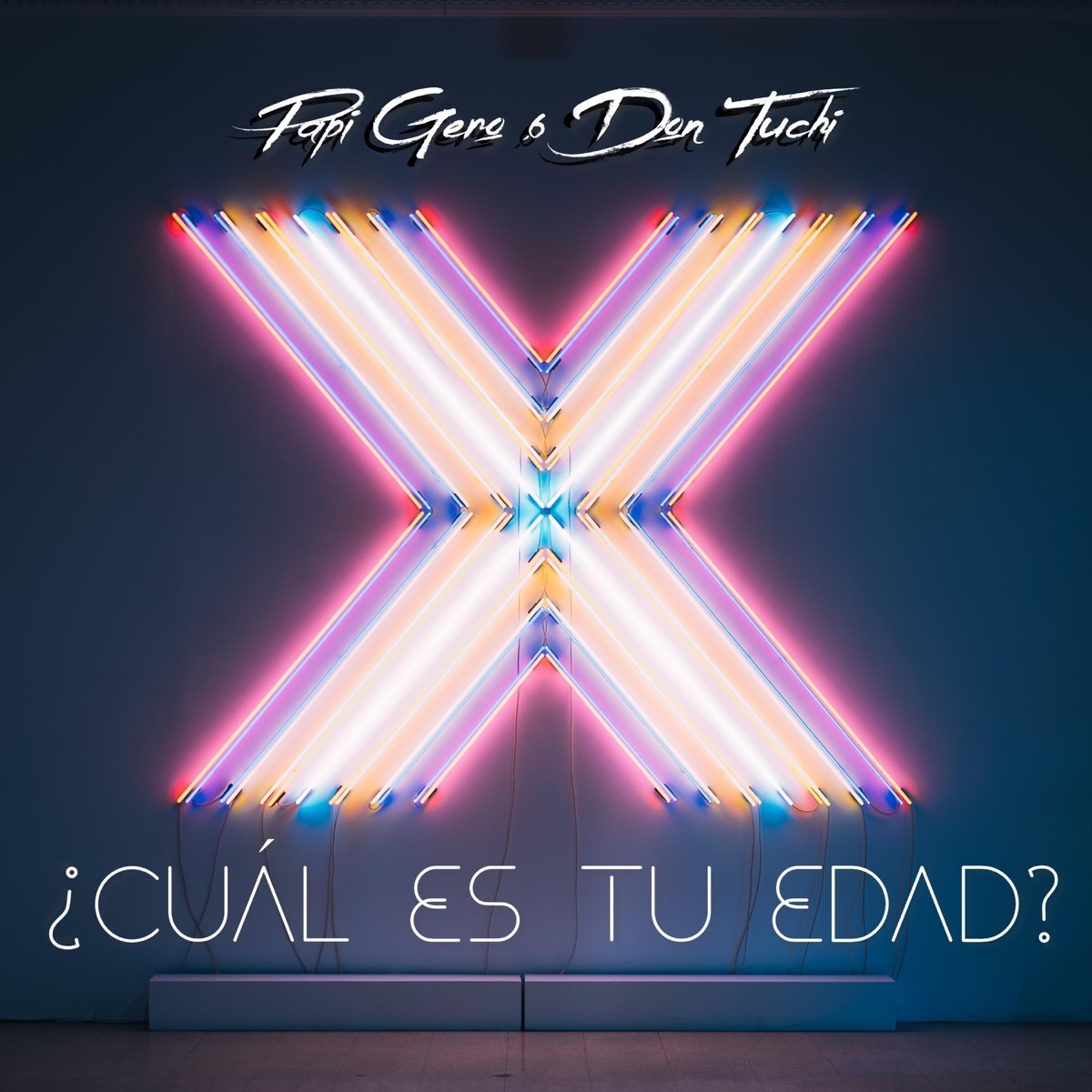 ¿Cuál Es Tu Edad? - Single by Don Tuchi & Papi Gero album cover