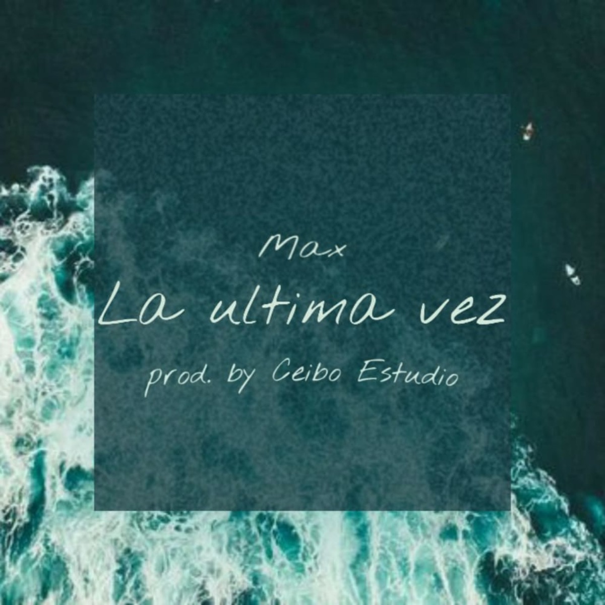 La Última Vez - Single by Max album cover