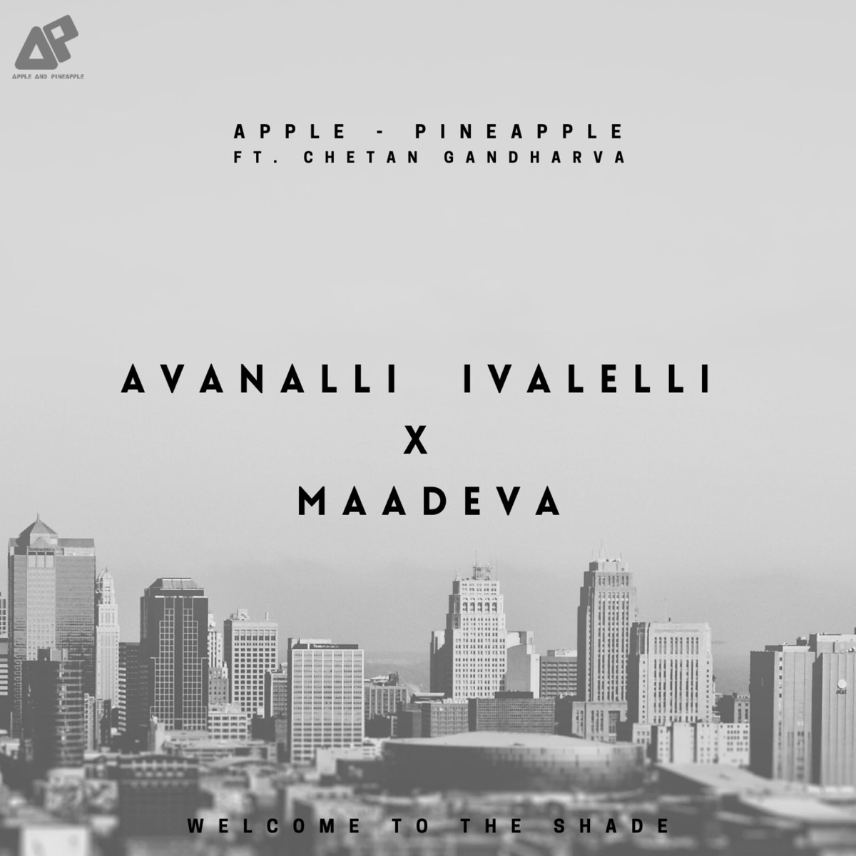 Avanalli Ivalelli X Maadeva (feat. Chetan Gandharva) by Apple-Pineapple album cover