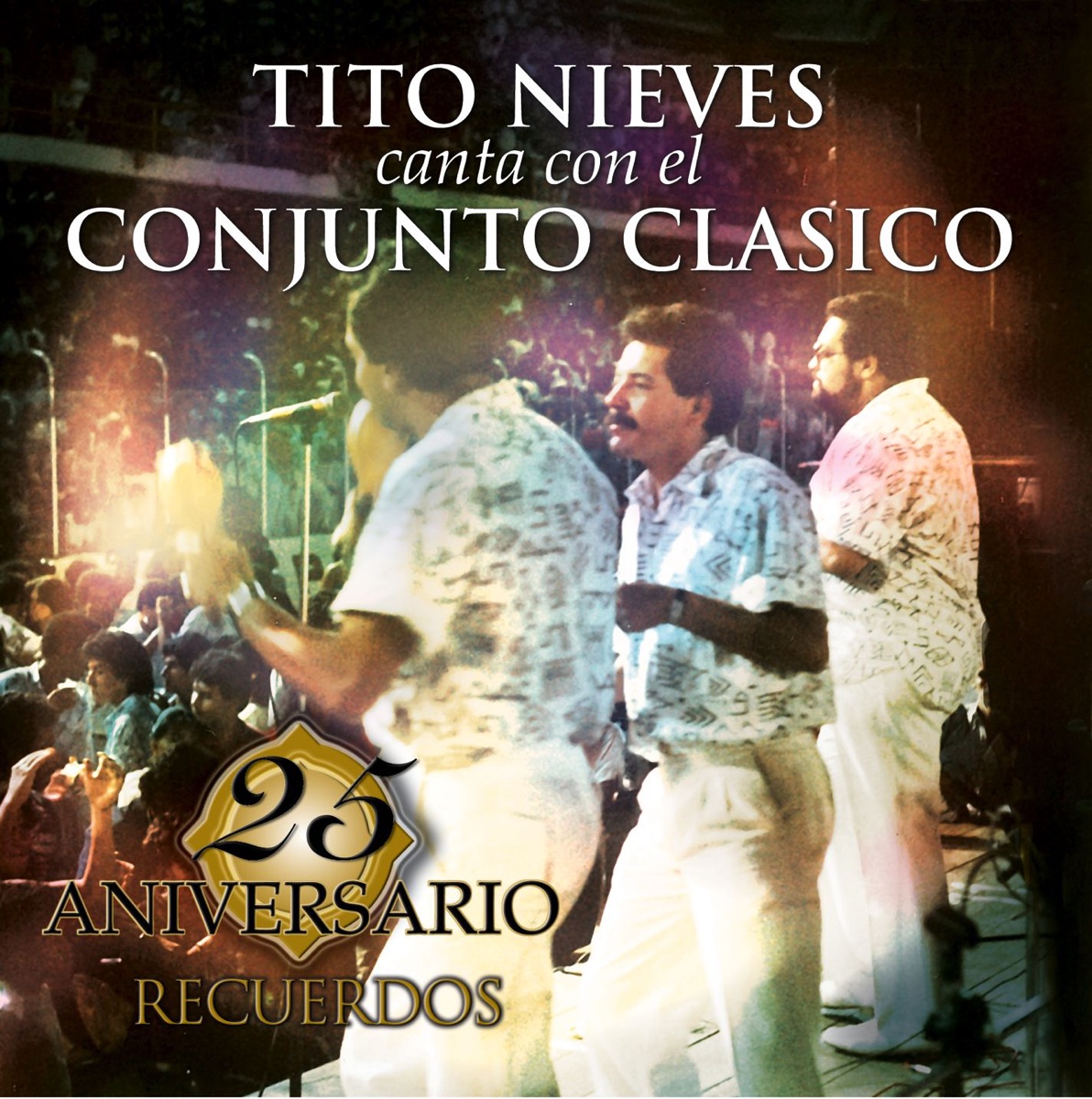 25 Aniversario del Conjunto Clasico - Recuerdos by Tito Nieves & Conjunto Clasico album cover