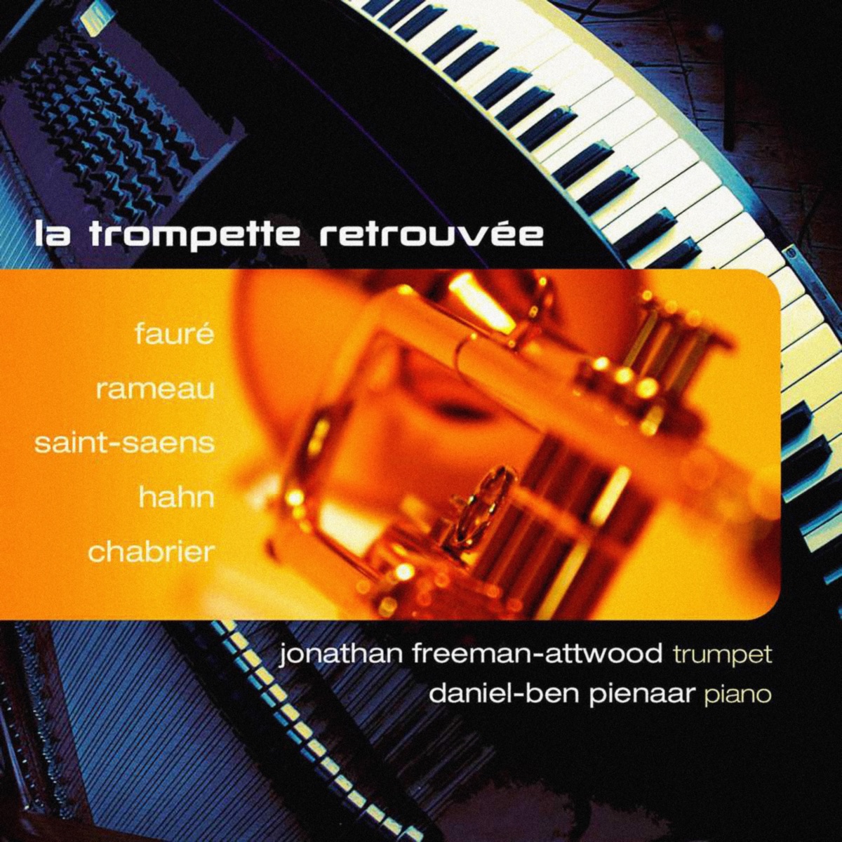 La trompette retrouvée by Jonathan Freeman-Attwood & Daniel-Ben Pienaar album cover
