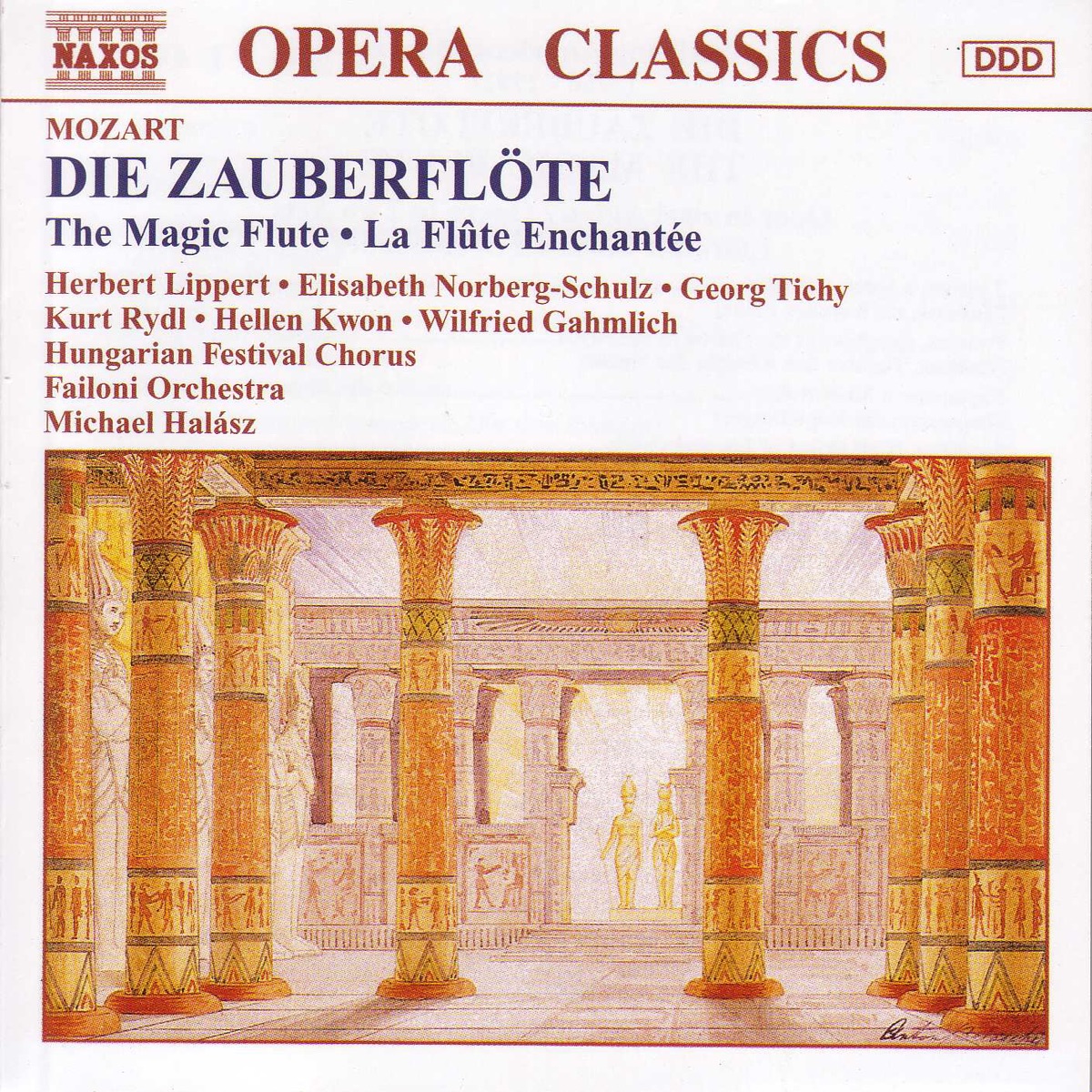 Mozart: Zauberflote (Die) (The Magic Flute) by Wilfried Gahmlich, Elisabeth Norberg-Schulz, Hellen Kwon, Kurt Rydl, Georg Tichy, Michael Halász, Lotte Leitner, Hungarian Festival Chorus, Herbert Lippert & Budapest Failoni Chamber Orchestra album cover