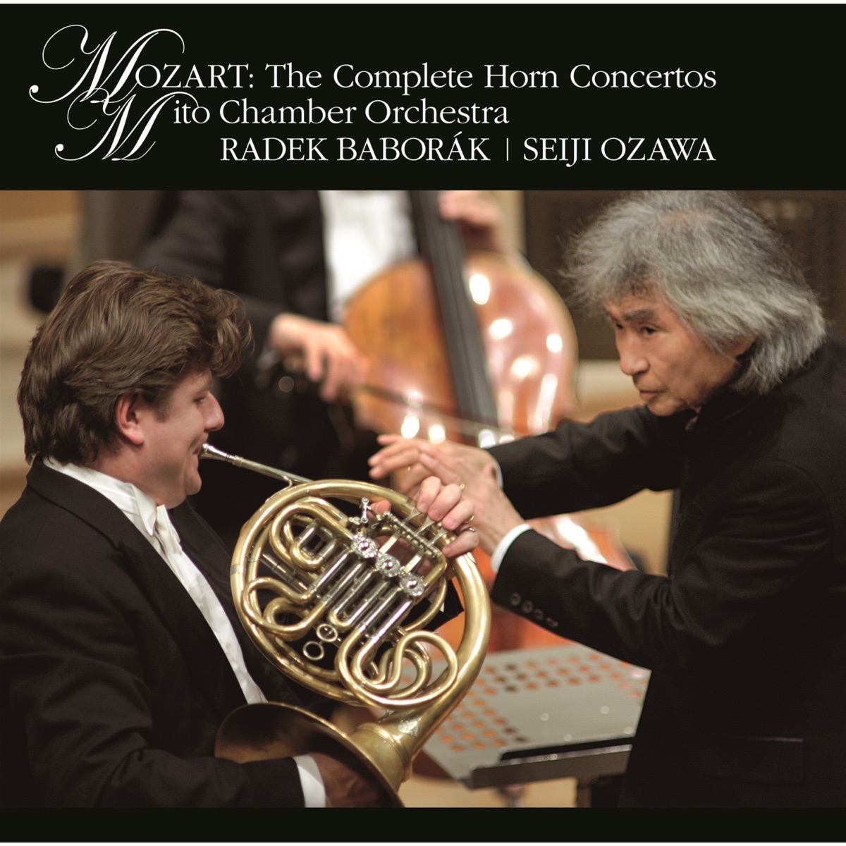 Mozart: The Complete Horn Concertos by Seiji Ozawa, Radek Baborák & Mito Chamber Orchestra album cover