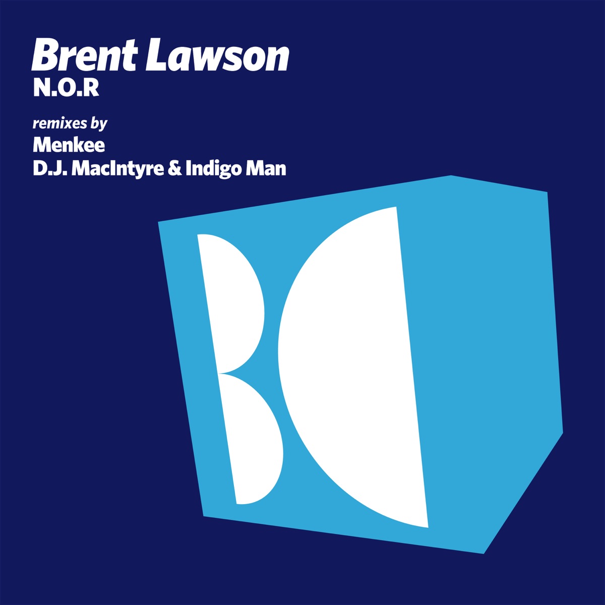 N.O.R - Single by Brent Lawson, Menkee & D.J. MacIntyre album cover