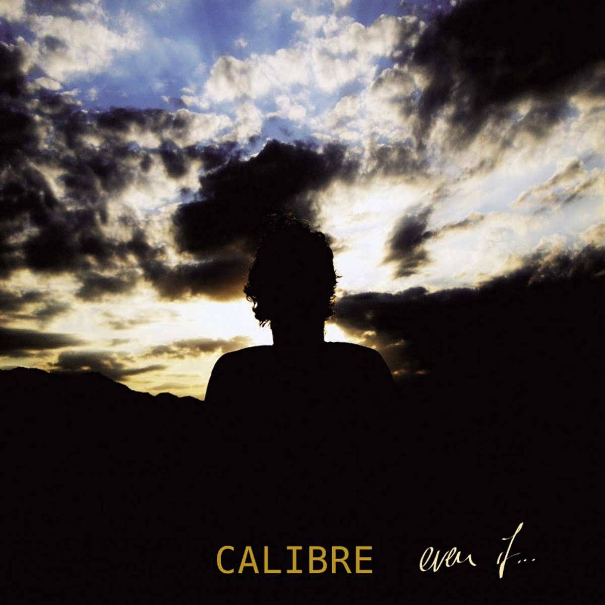 Even If by Calibre album cover
