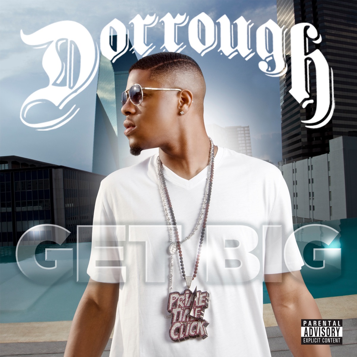 Get Big (Deluxe Edition) by Dorrough album cover