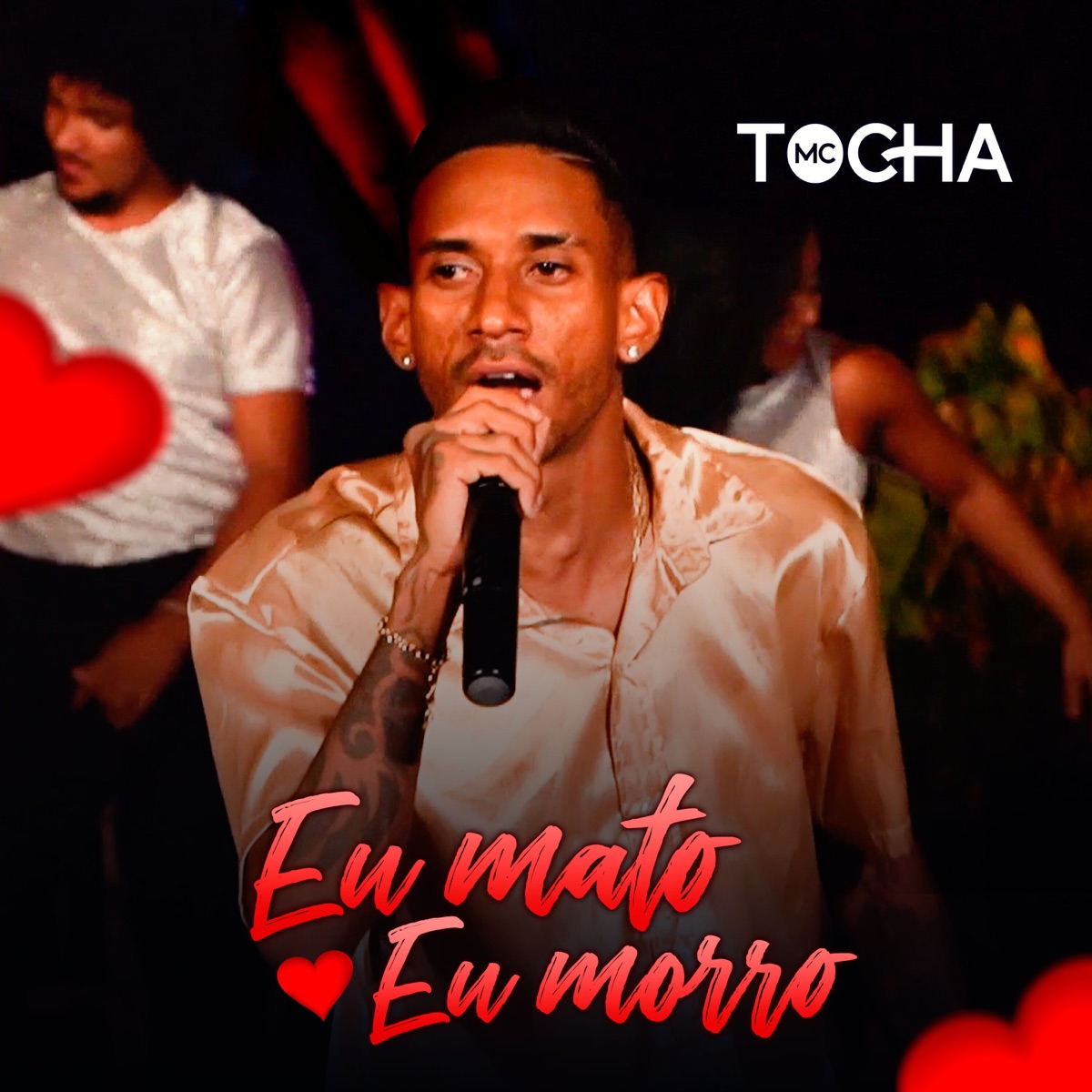 Eu Mato, Eu Morro - Single by Mc Tocha album cover