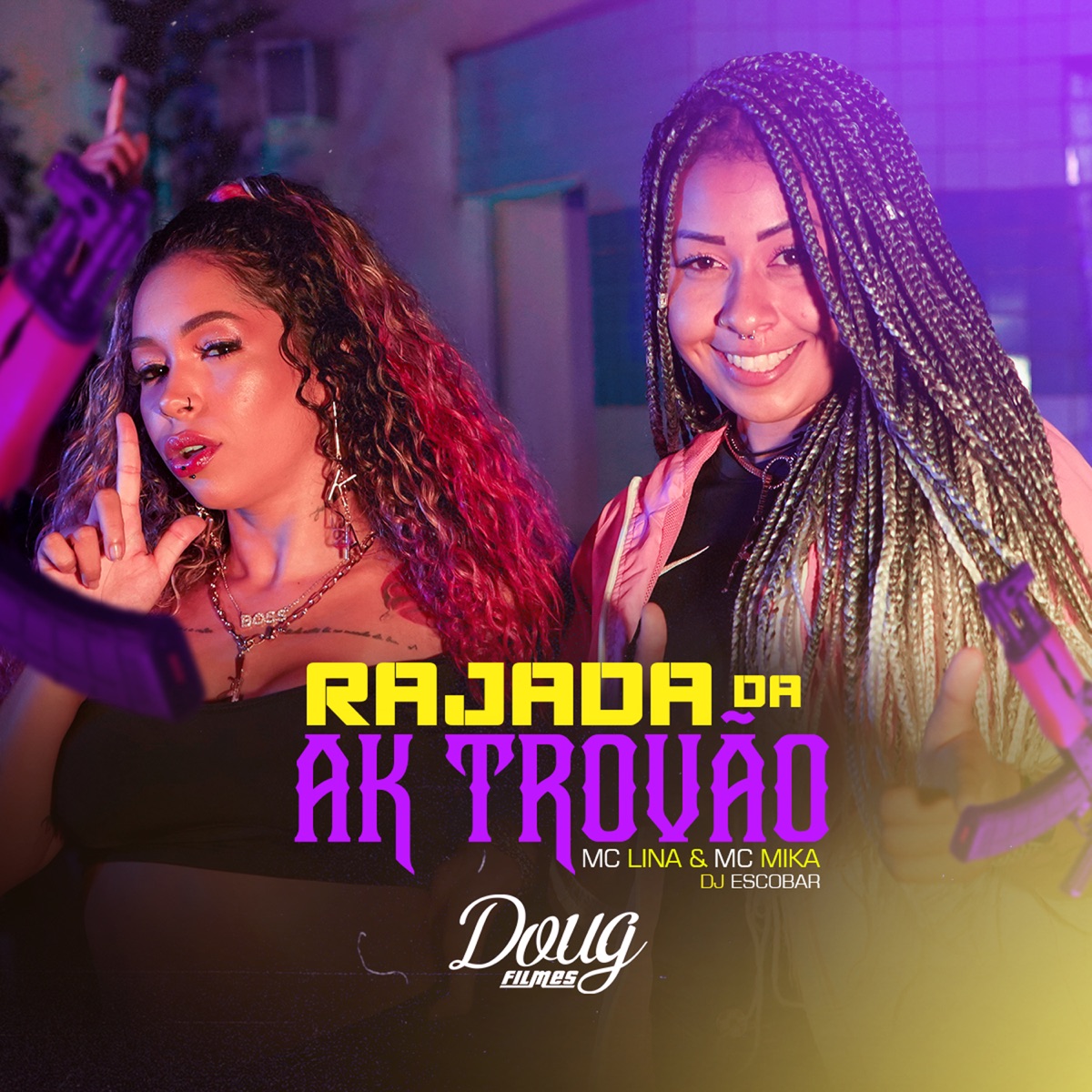 Rajada Da Ak Trovão - Single by mc lina, Mc Mika & DJ ESCOBAR album cover