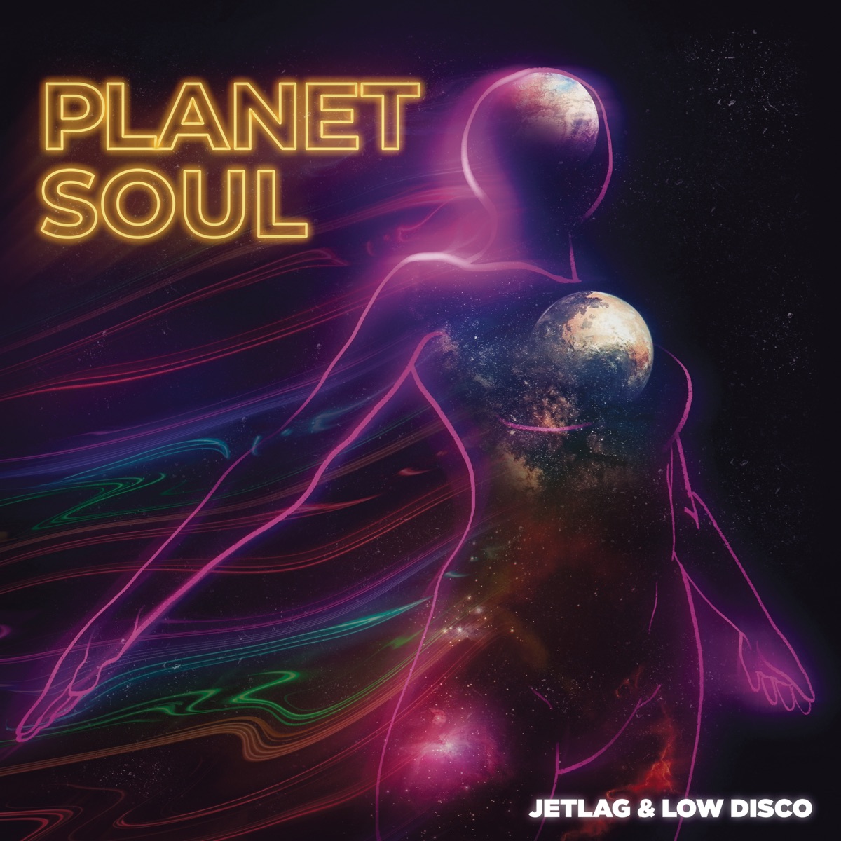 Planet Soul - Single by Jetlag Music & Low Disco album cover