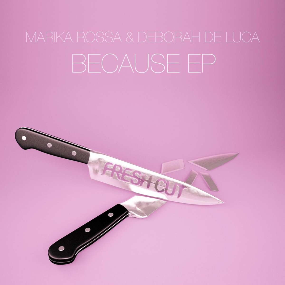 Because EP by Deborah de Luca & Marika Rossa album cover