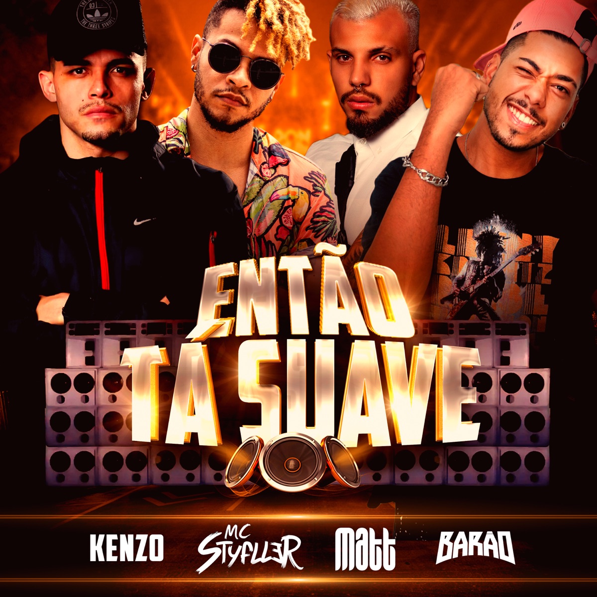 Então Tá Suave - Single by Mc Styfller, Matt, Kenzo & DJ Barão album cover