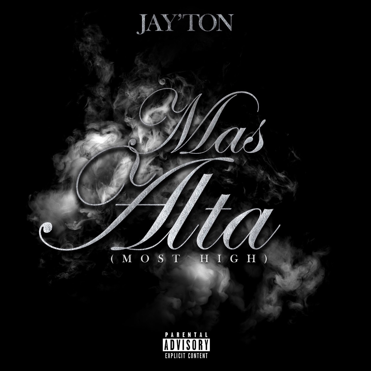 Mas Alta (Most High) - Single by Jay'ton album cover