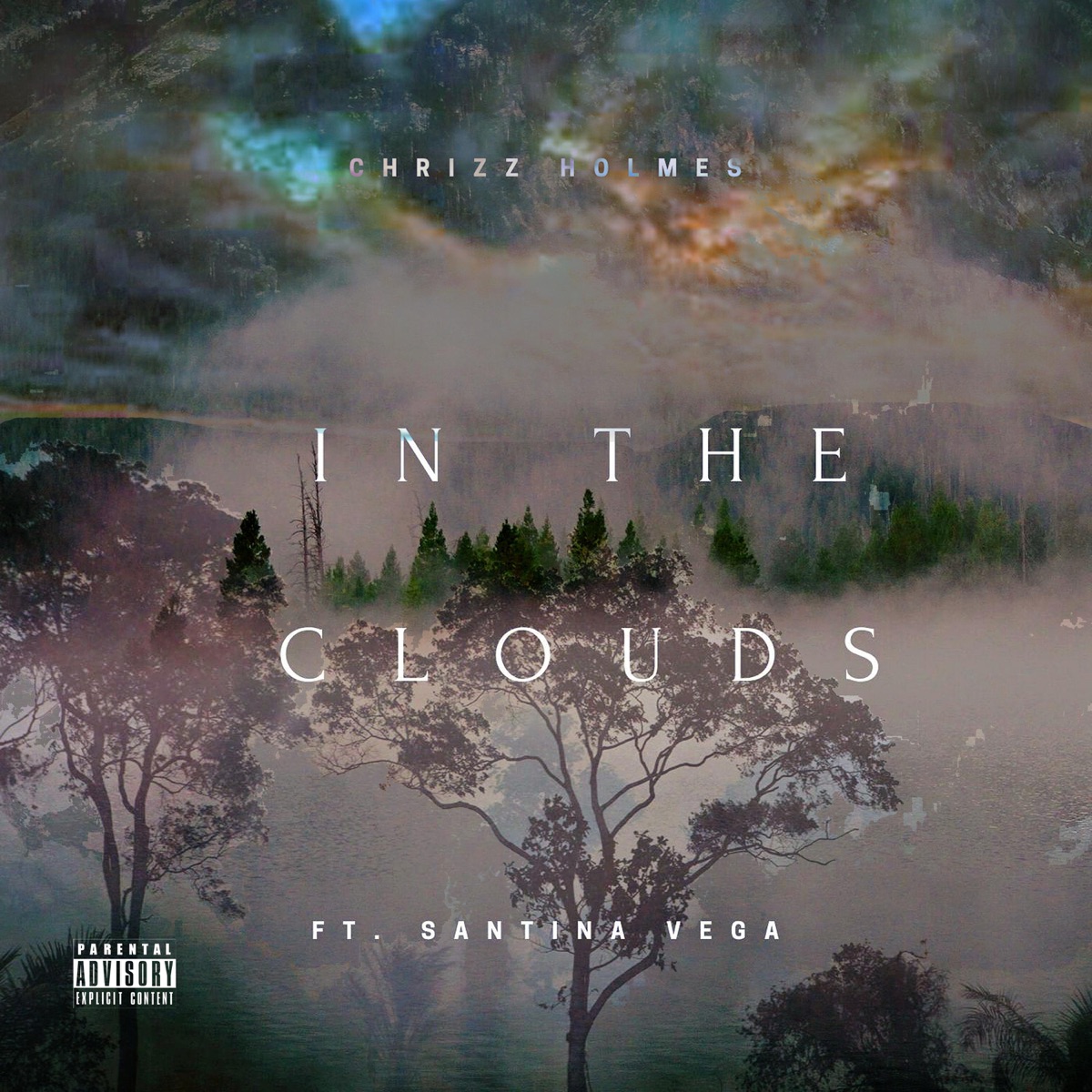 In the clouds (feat. Santina Vega) - Single by Chrizz Holmes album cover