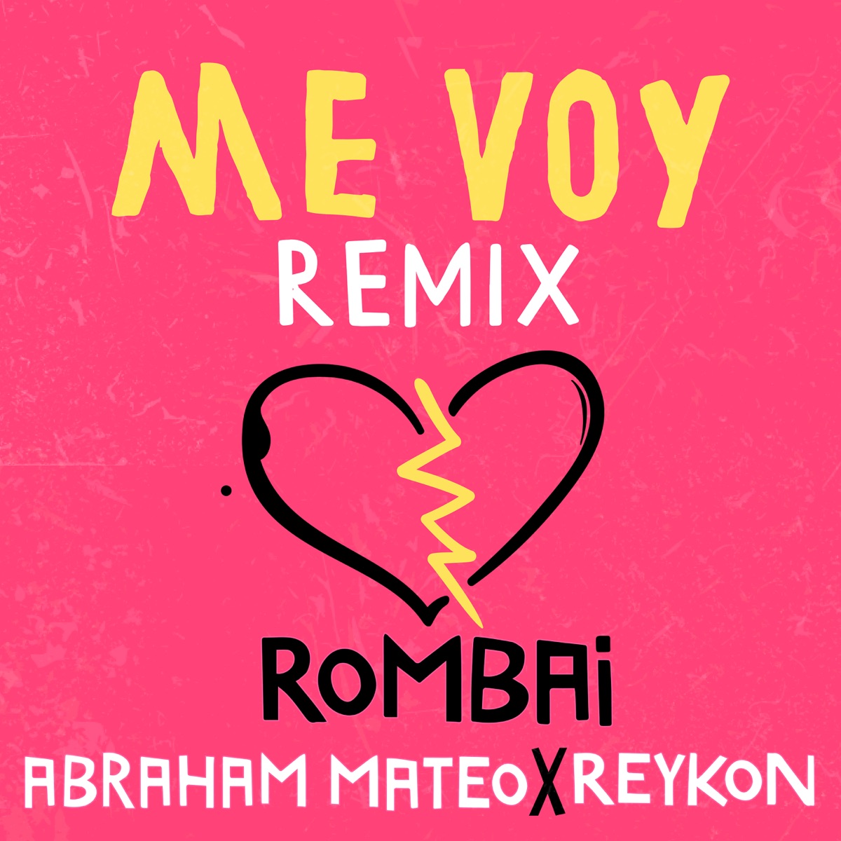 Me Voy (Remix) - Single by Rombai, Abraham Mateo & Reykon album cover