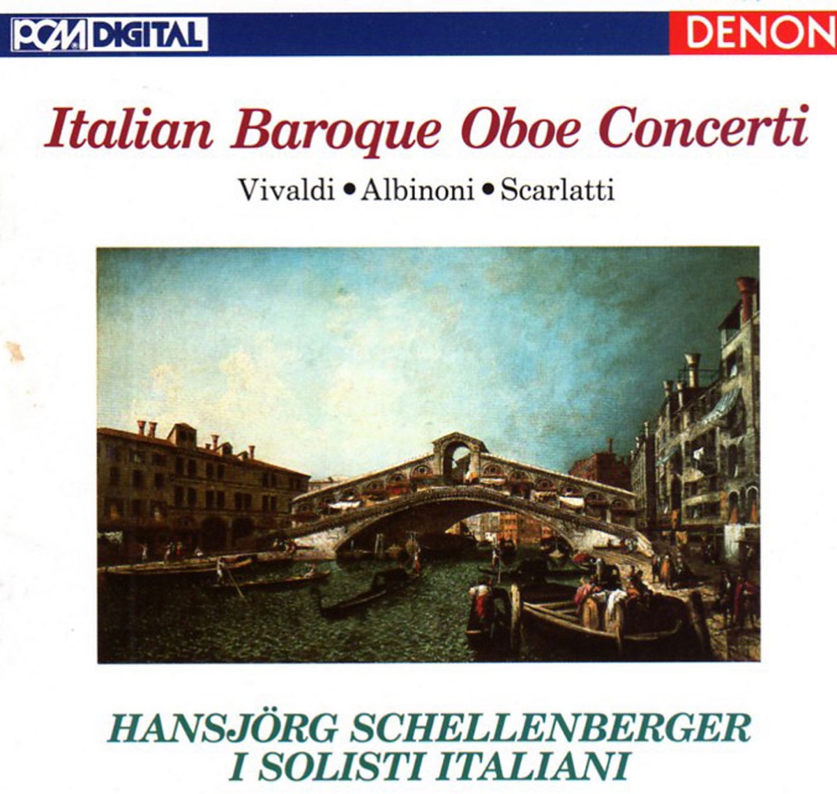 Italian Baroque Oboe Concerti by Hansjörg Schellenberger & I Solisti Italiani album cover