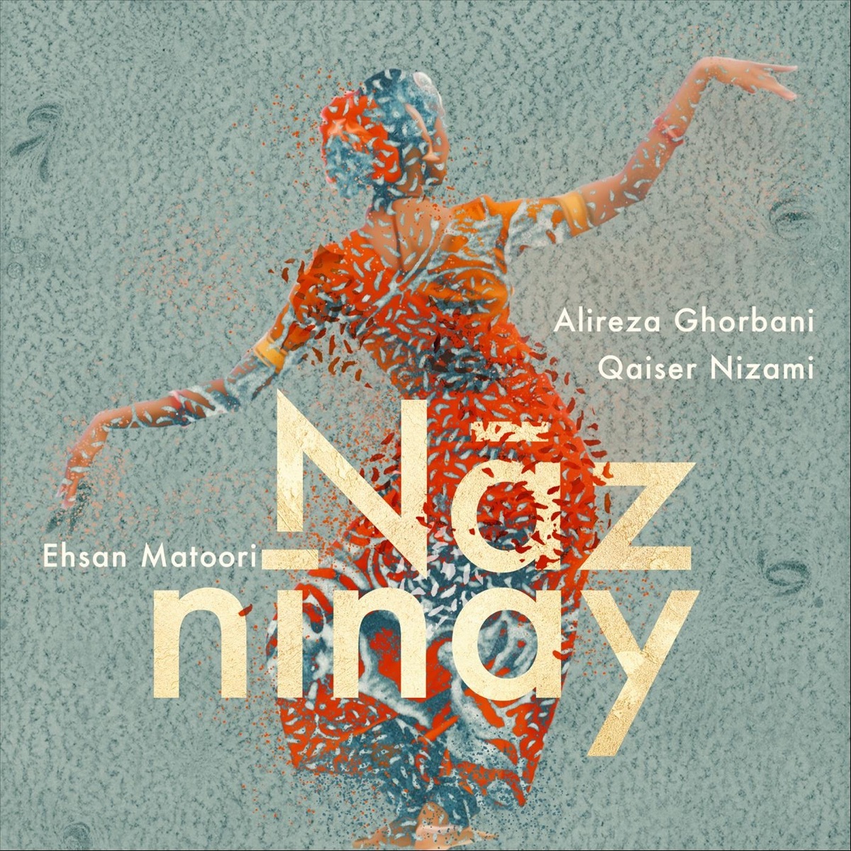 Nāznīnay (feat. Ali Montazeri & Hesam Naseri) - Single by Alireza Ghorbani, Ehsan Matoori & Qaiser Nizami album cover