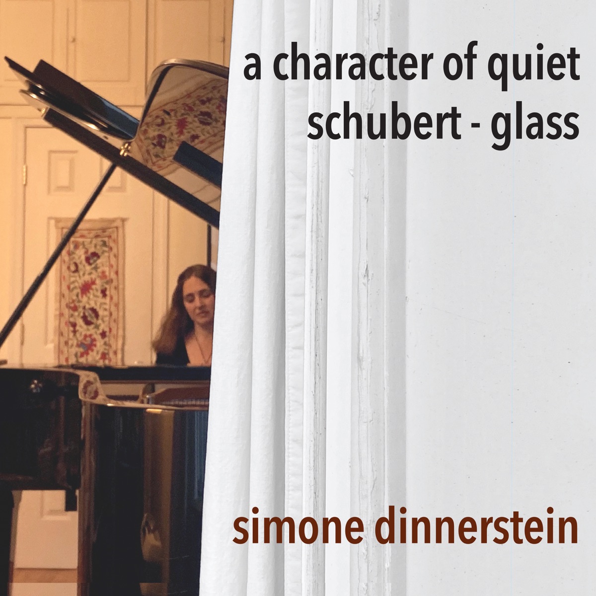 A Character of Quiet by Simone Dinnerstein album cover