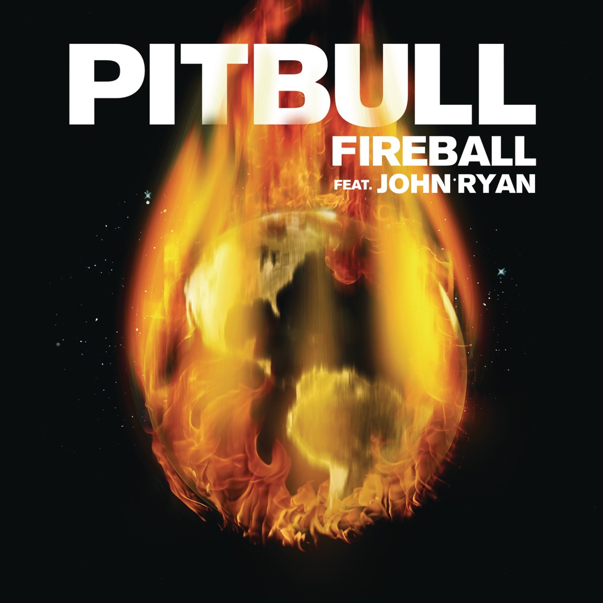 Fireball (feat. John Ryan) - Single by Pitbull album cover