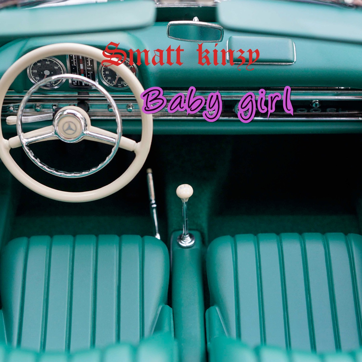 Baby Girl - Single by Smatt kinzy album cover