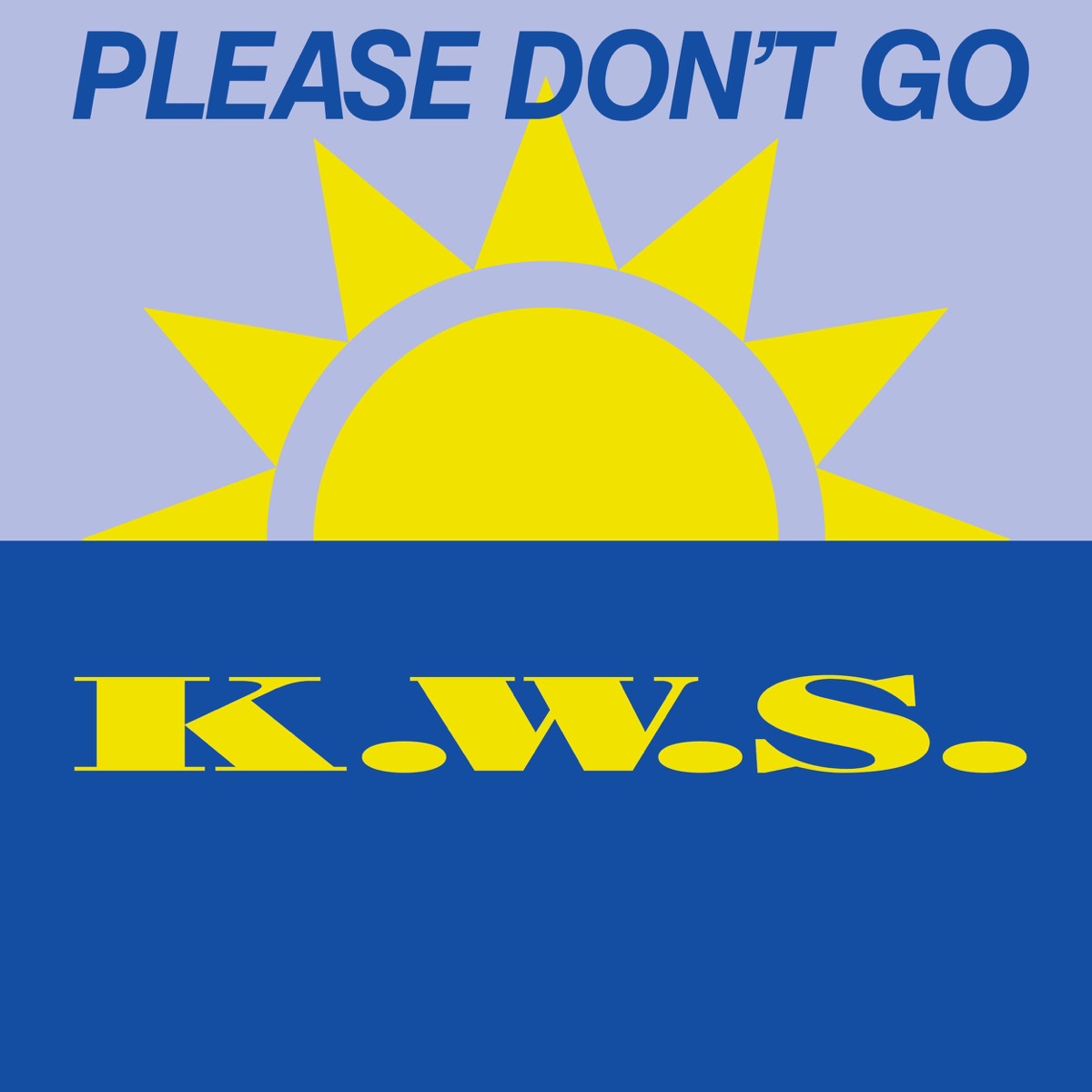 Please Don't Go - Single by KWS album cover