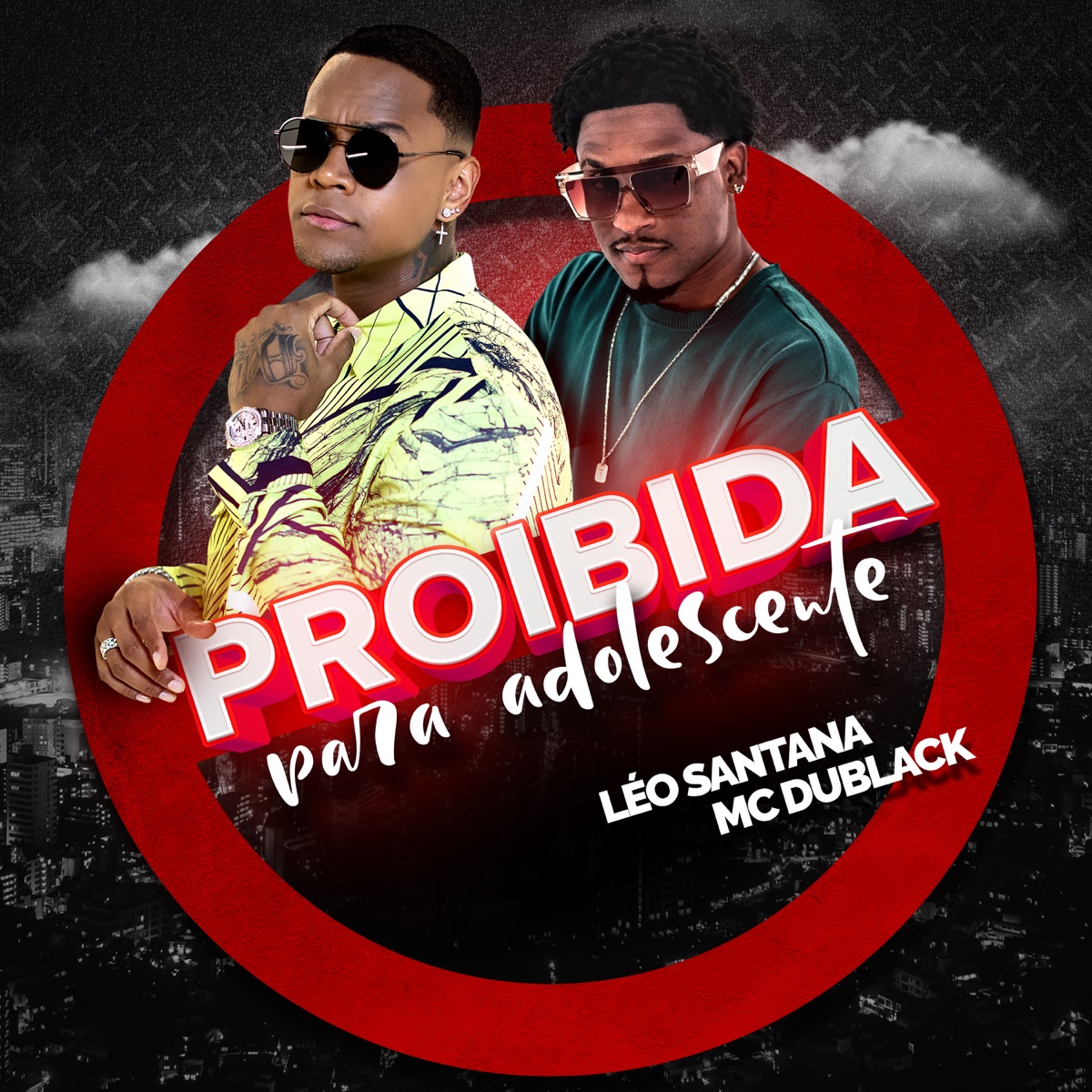 Proibida Para Adolescente - Single by Léo Santana & MC Du Black album cover