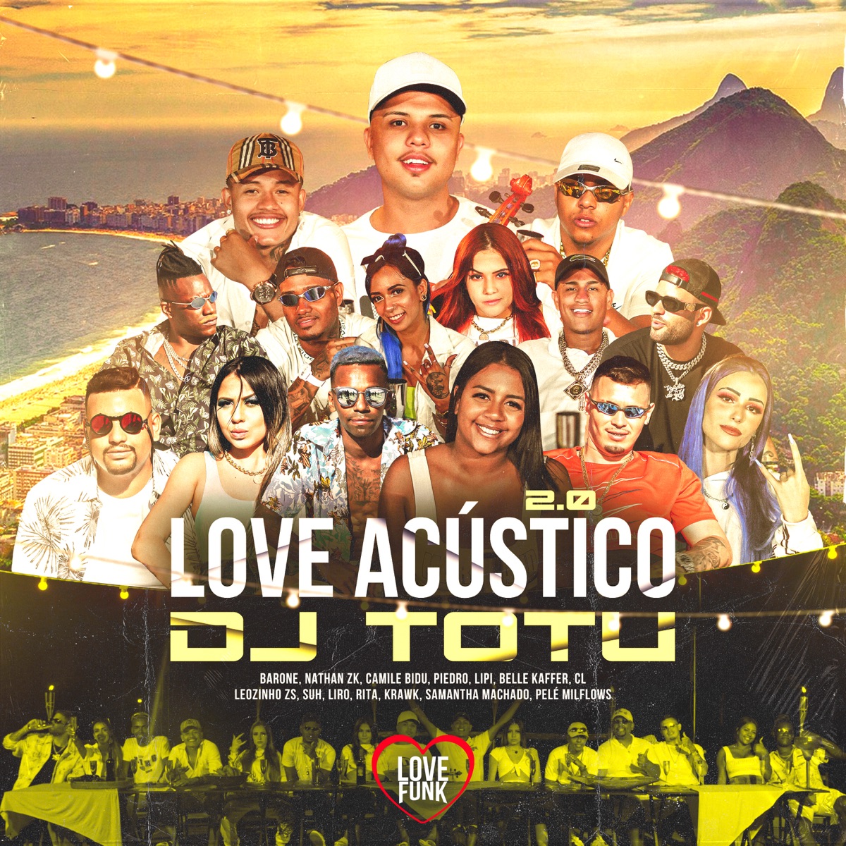 Love Acústico 2.0 - EP by DJ Totu, Mc Lipi, Belle Kaffer, Mc Barone, Mc Nathan ZK, Camile Bidu, Mc Piedro, Mc CL, MC Leozinho ZS, Mc Suh, MC Liro, MC Rita, Krawk, Samantha Machado & Pelé MilFlows album cover