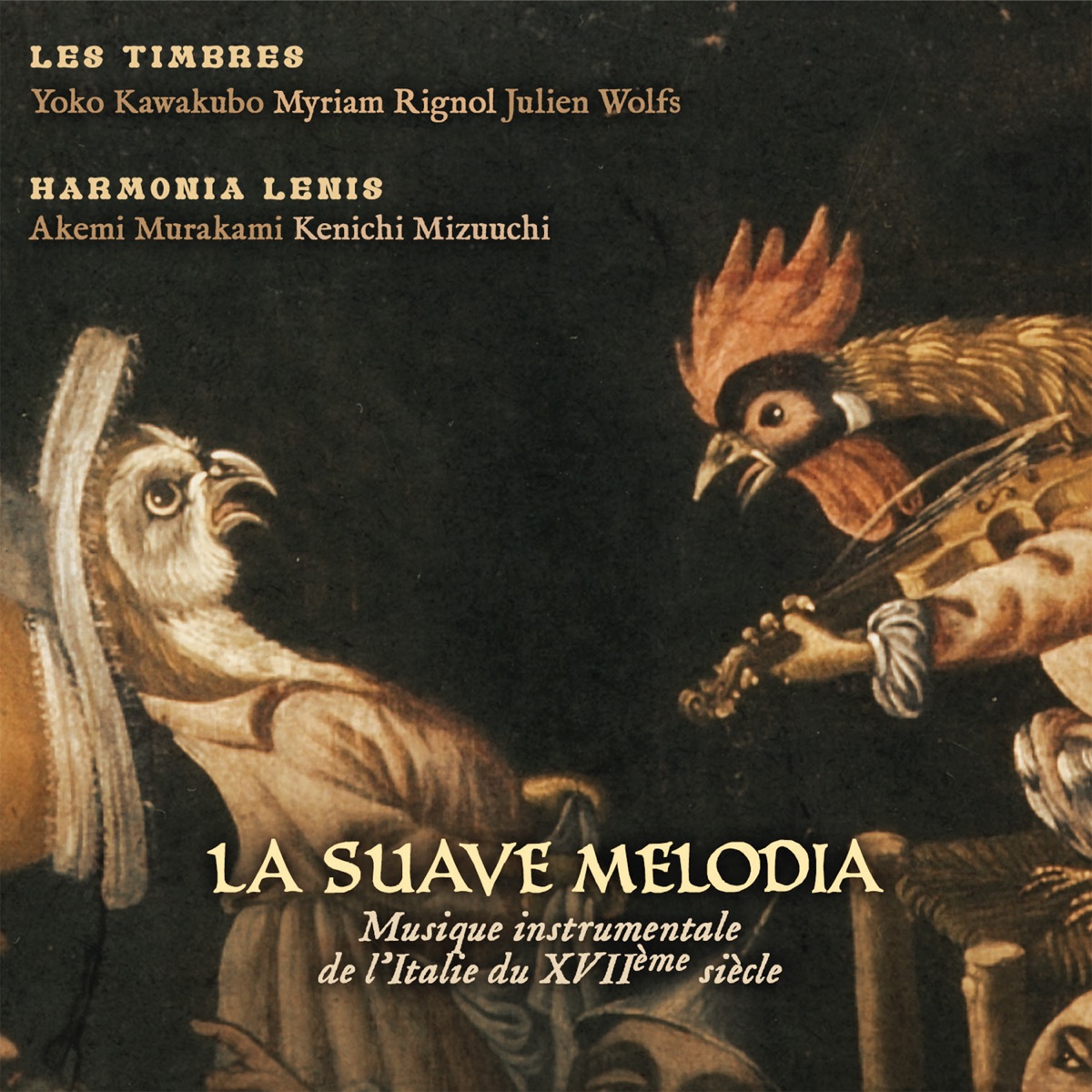 La suave melodia: Musique instrumentale de l'Italie du XVIIIe siècle by Les Timbres & Harmonia Lenis album cover