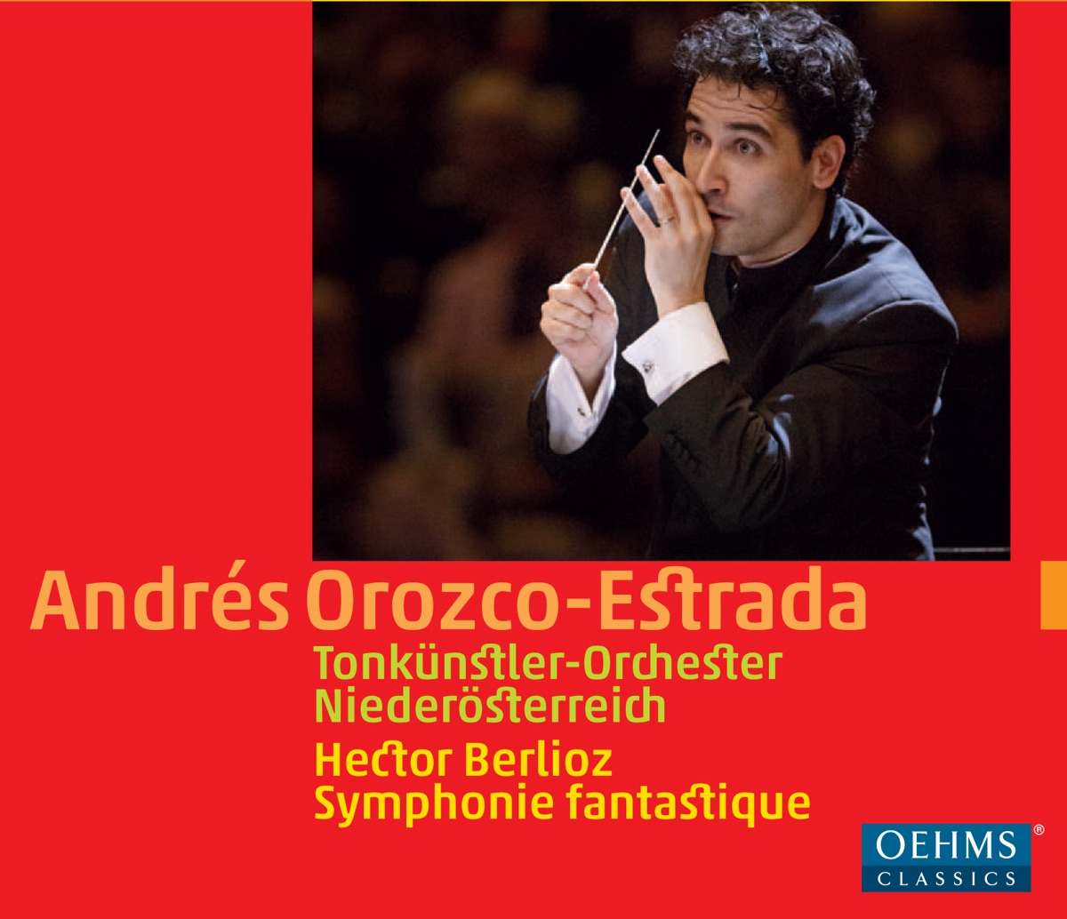 Berlioz: Symphonie fantastique by Tonkünstler-Orchester & Andrés Orozco-Estrada album cover