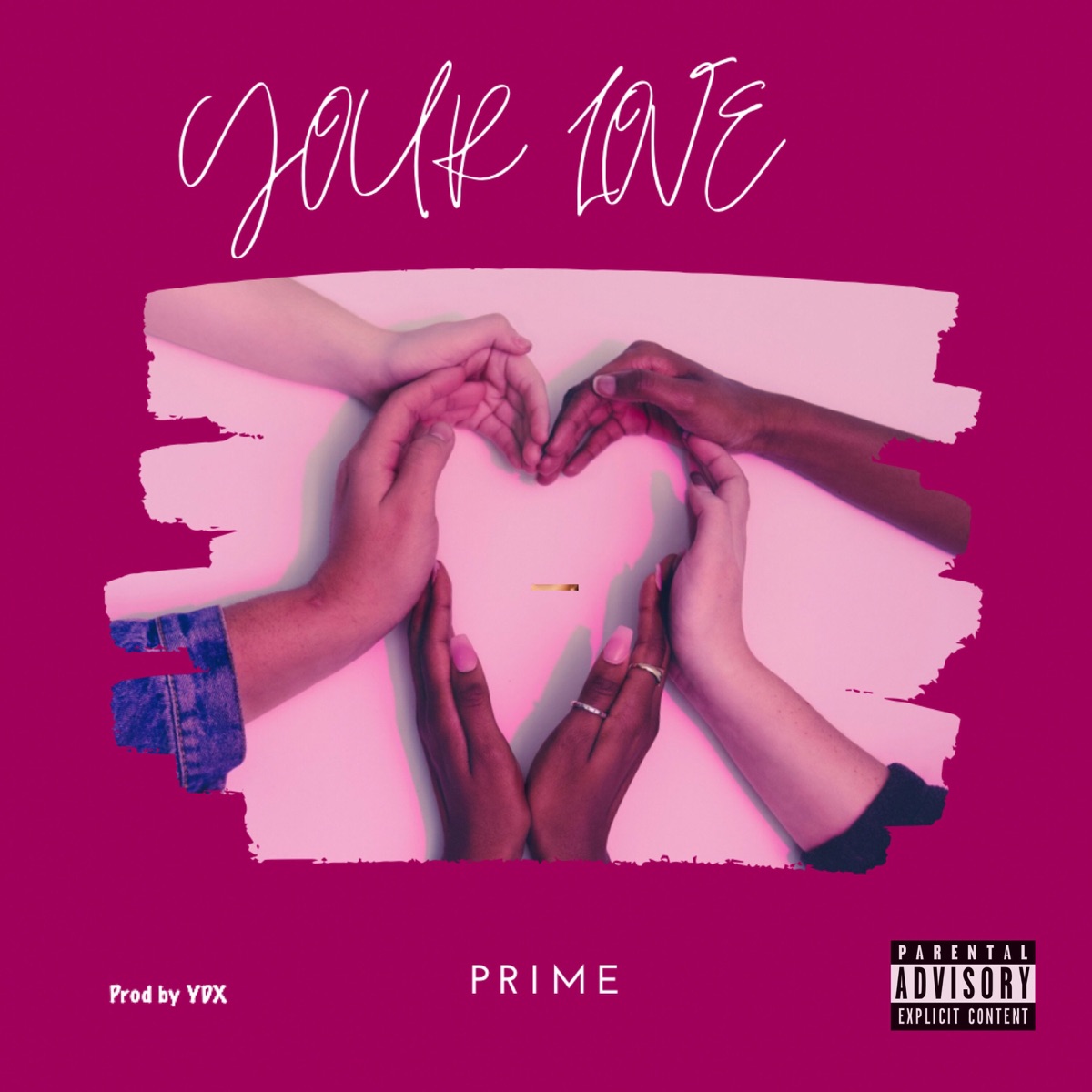 Your Love - Single by Prime album cover