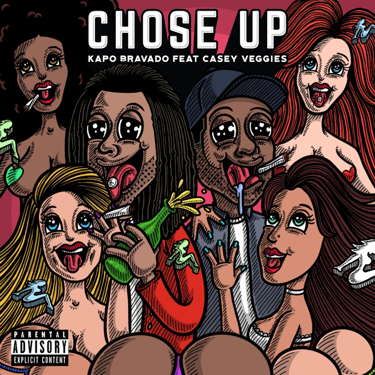 Chose Up (feat. Casey Veggies) - Single by Kapo Bravado album cover