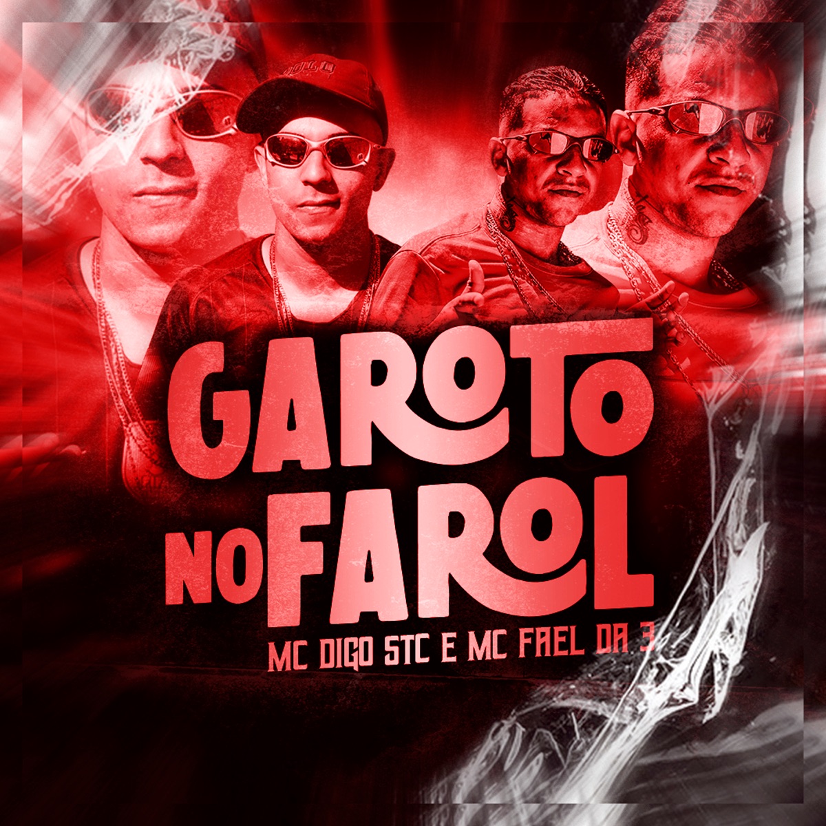 Garoto no Farol - Single by MC Digo STC & MC Fael da 3 album cover