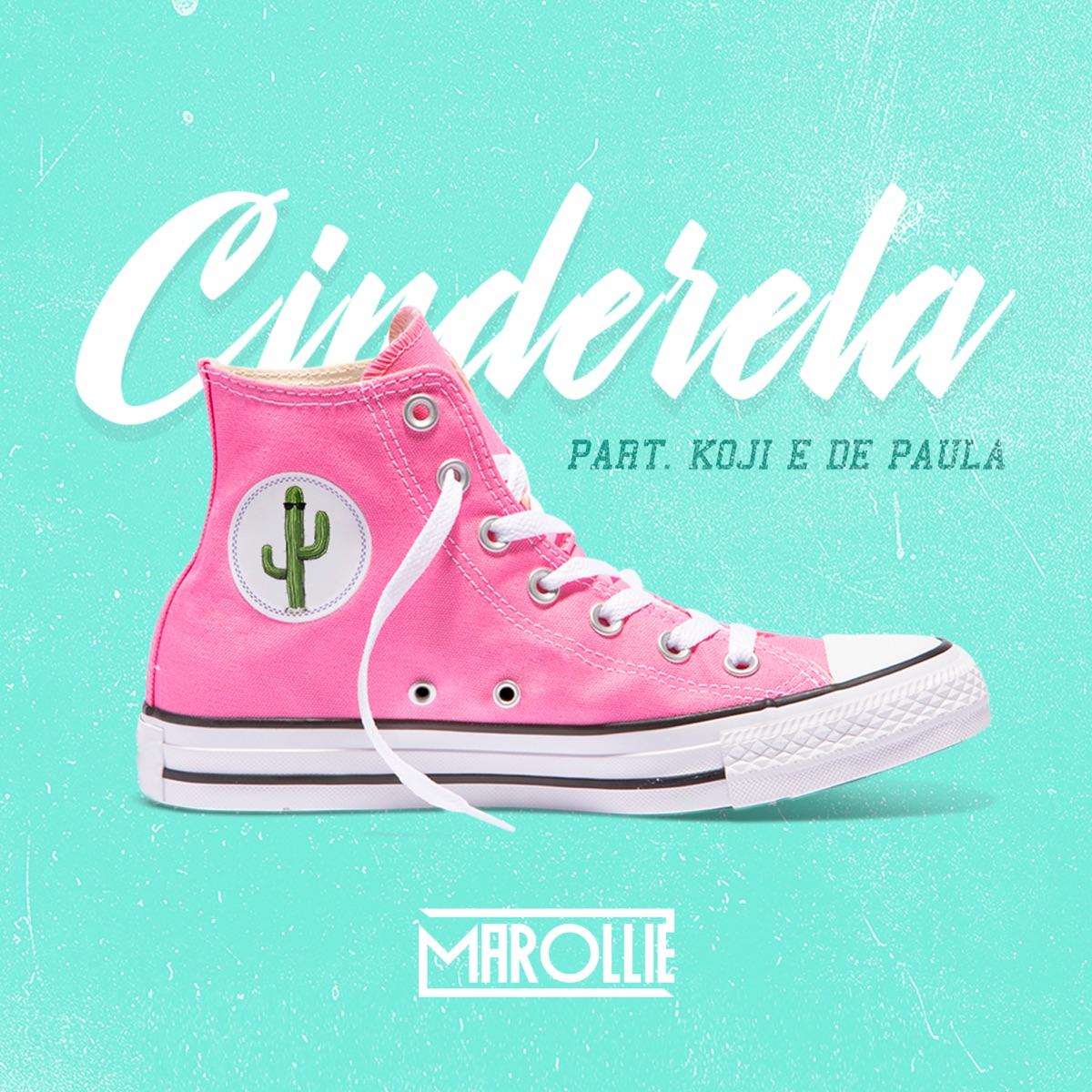 Cinderela - Single by Marollie, Matheus Marollie, TG Marollie, De Paula & Kojioficial album cover