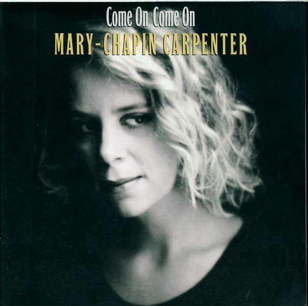 Come On Come On by Mary Chapin Carpenter album cover