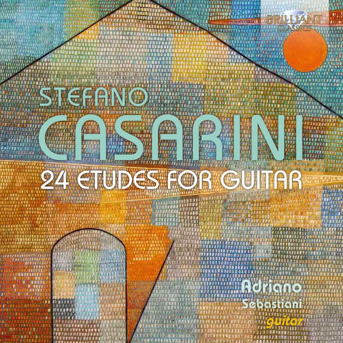 Casarini: 24 Etudes for Guitar by Adriano Sebastiani album cover