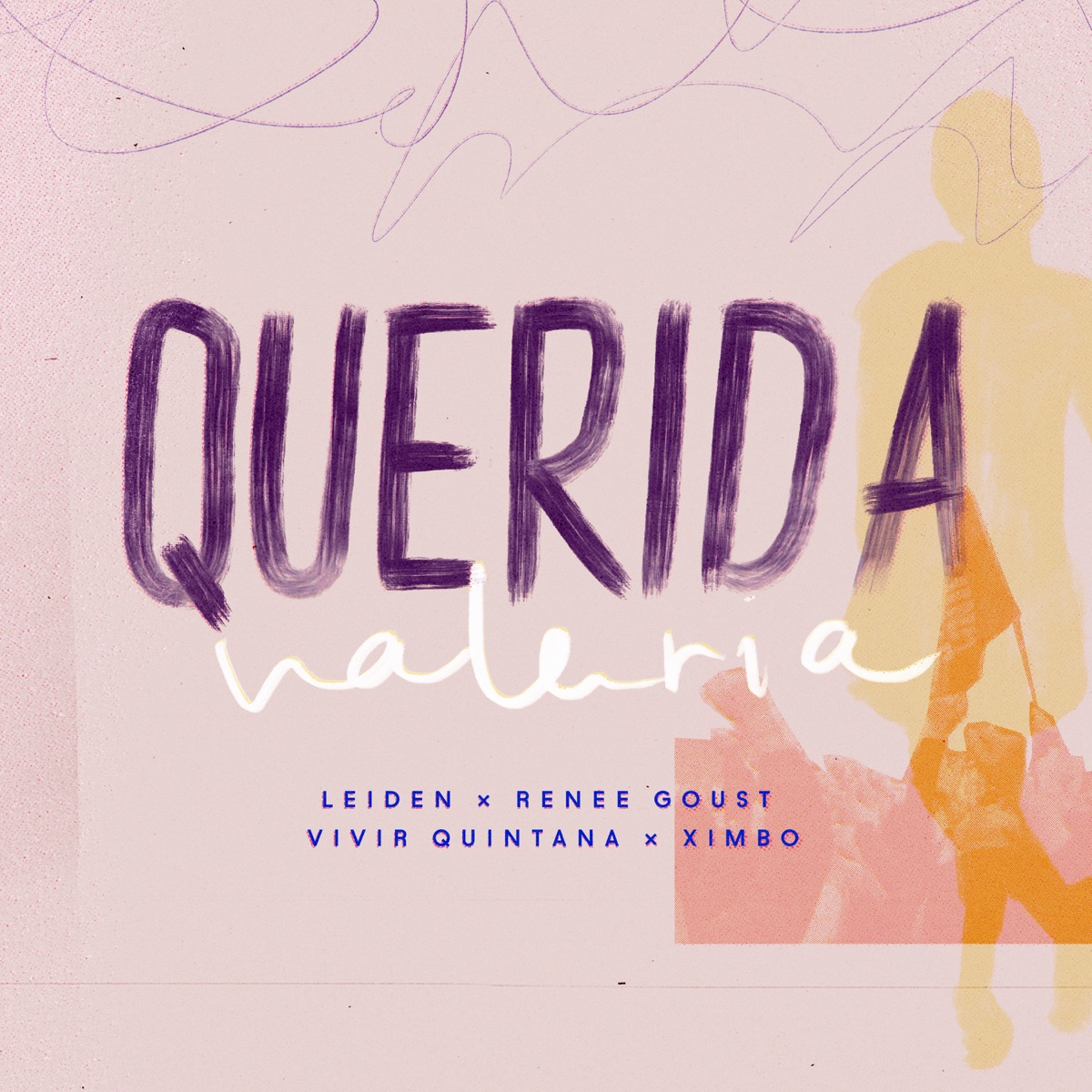 Querida Valeria - Single by Leiden, Renee Goust, Vivir Quintana & Ximbo album cover