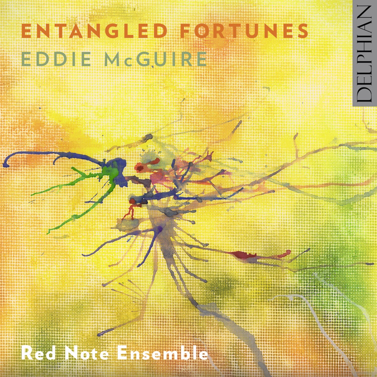 Eddie Mcguire: Entangled Fortunes by Red Note Ensemble album cover