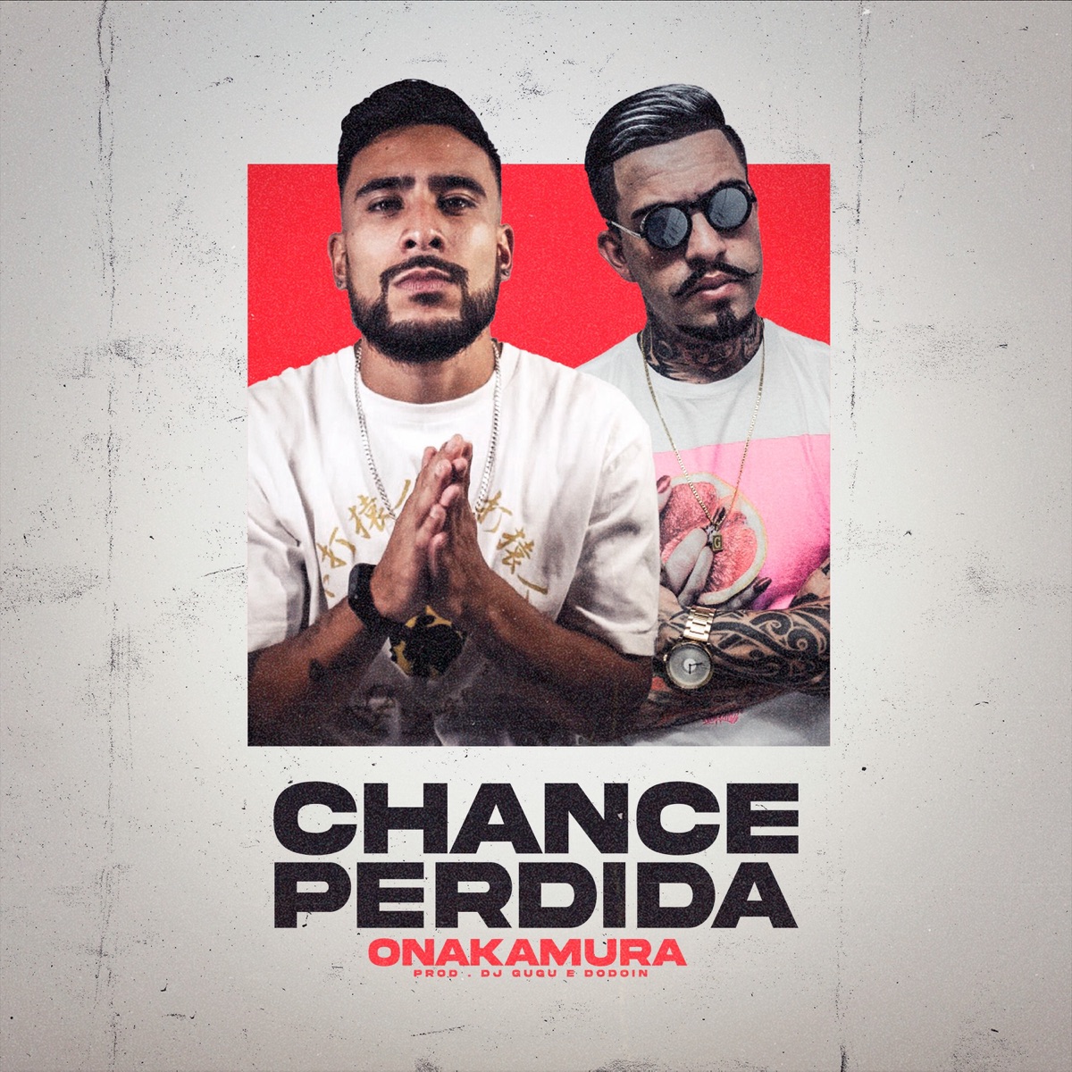 Chance Perdida - Single by Onakamura, Dodoin & DJ Gugu album cover