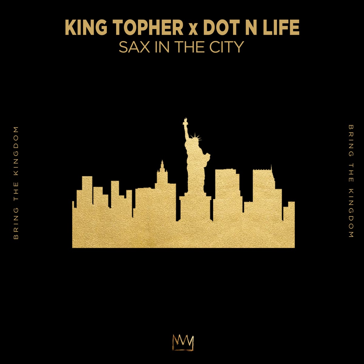 Sax in the City - Single by King Topher & Dot N Life album cover