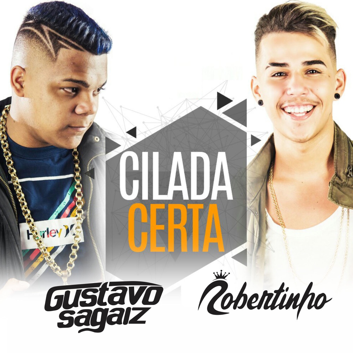 Cilada Certa (feat. Mc Robertinho) - Single by Gustavo Sagaiz album cover