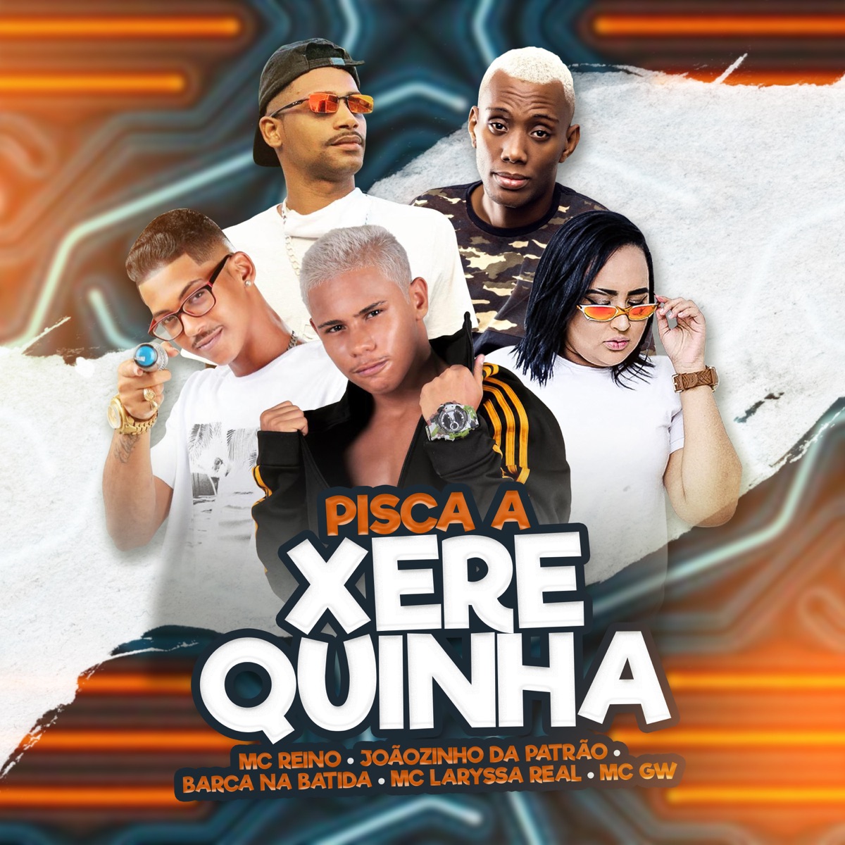 Pisca a Xerequinha - Single by Mc Reino, Joãozinho da Patrão, MC GW & Barca Na Batida album cover