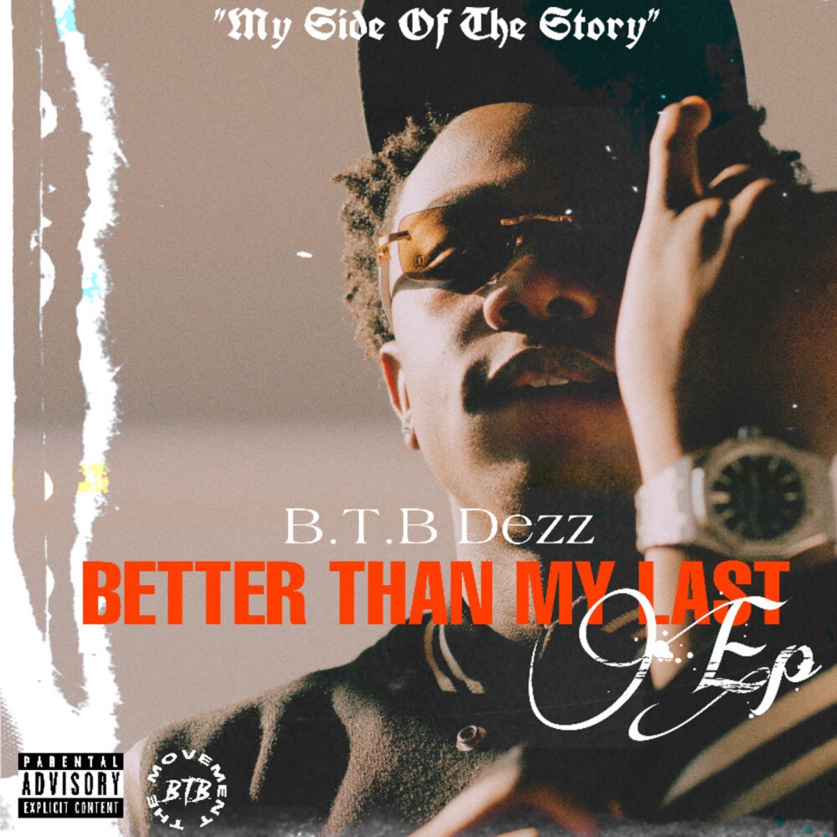 Better Than My Last by BTB DEZZ album cover