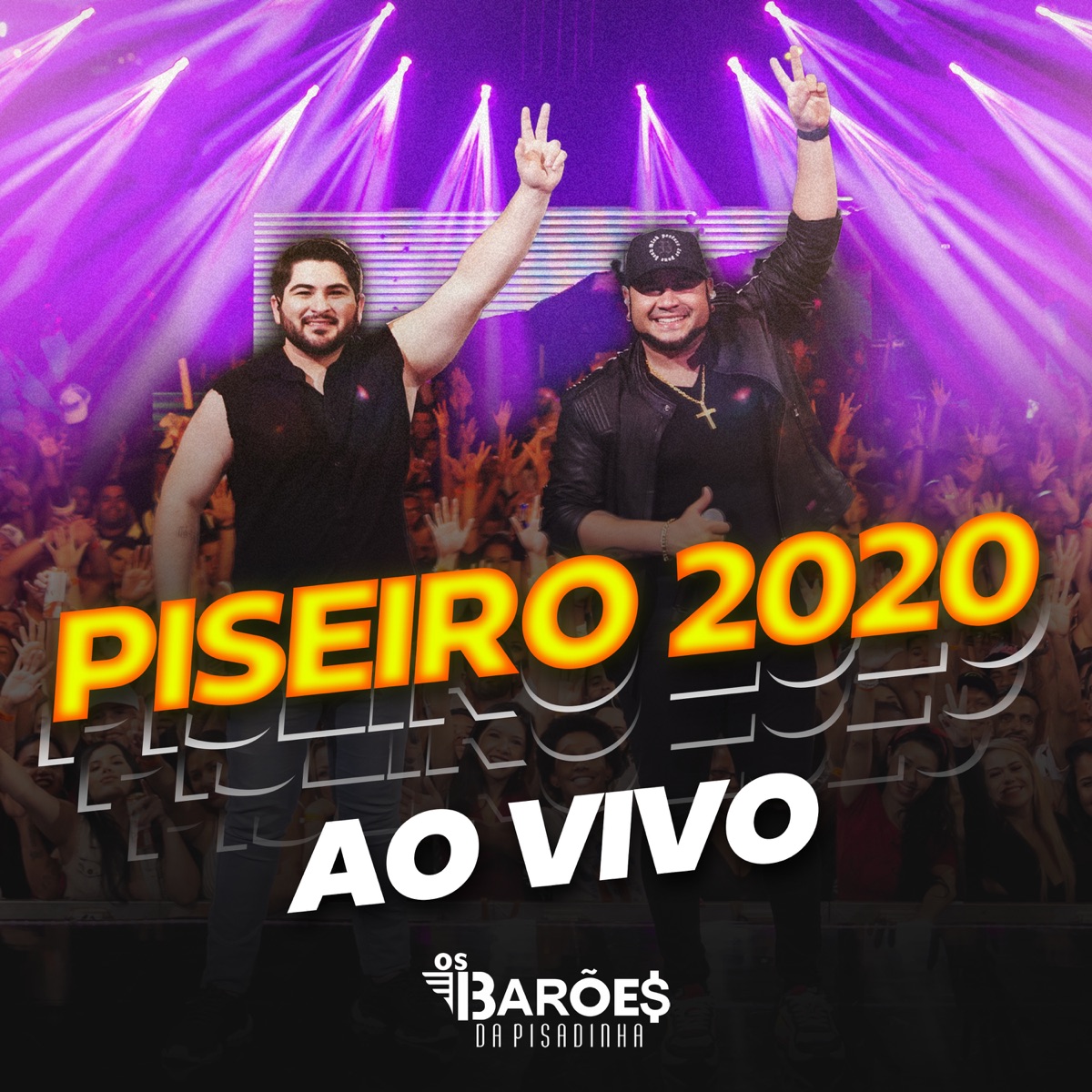Piseiro 2020 Ao Vivo by Os Barões da Pisadinha album cover