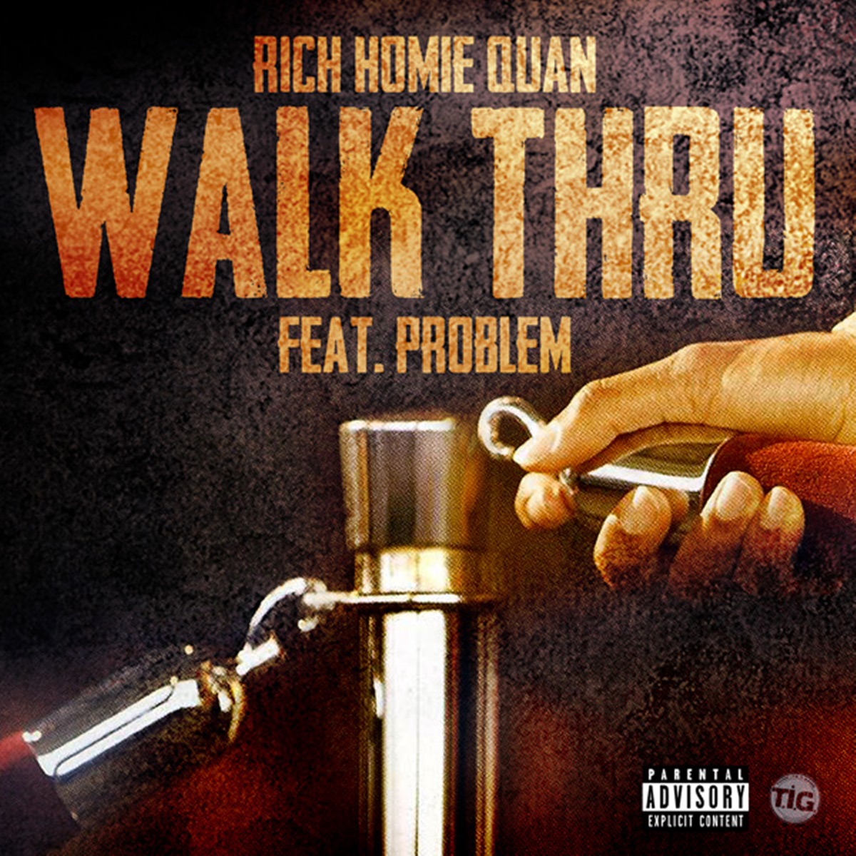 Walk Thru (feat. Problem) - Single by Rich Homie Quan album cover